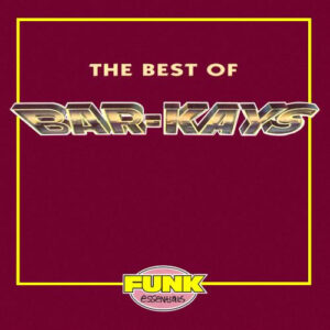 Bar-Kays – The Best Of Bar-Kays