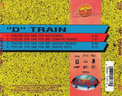 "D" Train ‎– You're The One For Me