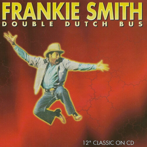 Frankie Smith – Double Dutch Bus / Triple Dutch