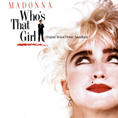Madonna – Who's That Girl (Original Motion Picture Soundtrack)