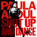 Paula Abdul – Shut Up And Dance (The Dance Mixes)
