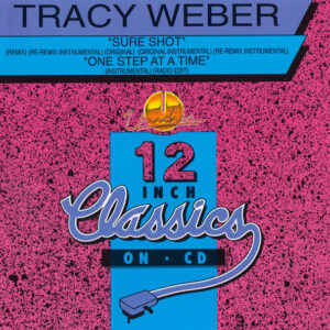 Tracy Weber – Sure Shot / One Step At A Time