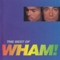 Wham! – The Best Of Wham! (If You Were There...)