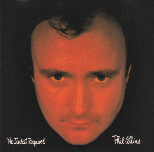 Phil Collins – No Jacket Required Phil Collins – No Jacket Required
