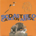 Soda Stereo – Canción Animal