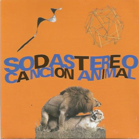 Soda Stereo – Canción Animal