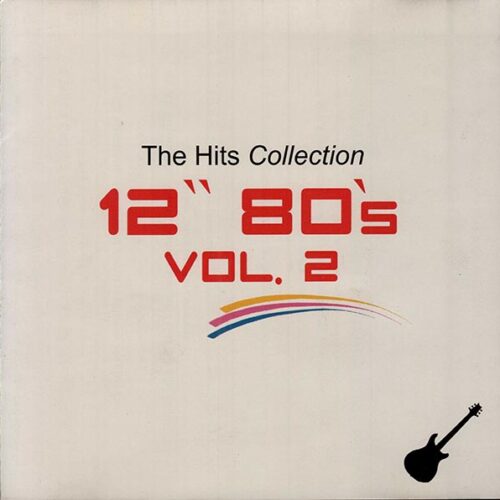 The Hits Collection - 12" 80's Vol. 2