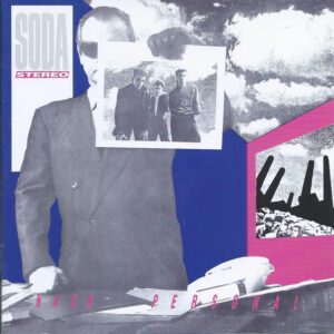 Soda Stereo – Nada Personal