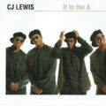 CJ Lewis – R To The A