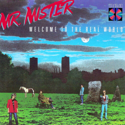 Mr. Mister – Welcome To The Real World