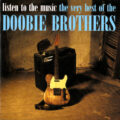 The Doobie Brothers – Listen To The Music: The Very Best Of The Doobie Brothers