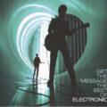 Electronic ‎– Get The Message The Best Of Electronic
