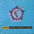 Frankie Goes To Hollywood – Reload! Frankie: The Whole 12 Inches