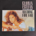Gloria Estefan And Miami Sound Machine – Anything For You