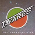 Tavares – The Greatest Hits