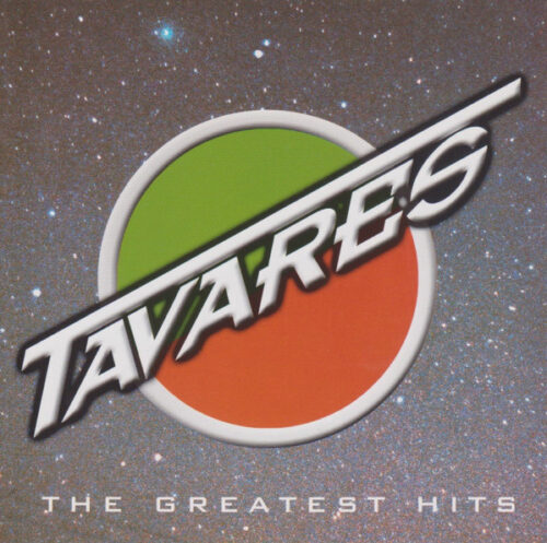 Tavares – The Greatest Hits Tavares – The Greatest Hits