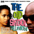The Old Skool Reunion