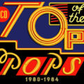 Top Of The Pops: 1980-1984