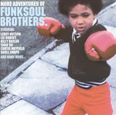More Adventures Of Funk Soul Brothers