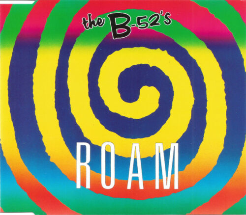 The B-52's – Roam_1 The B-52's – Roam