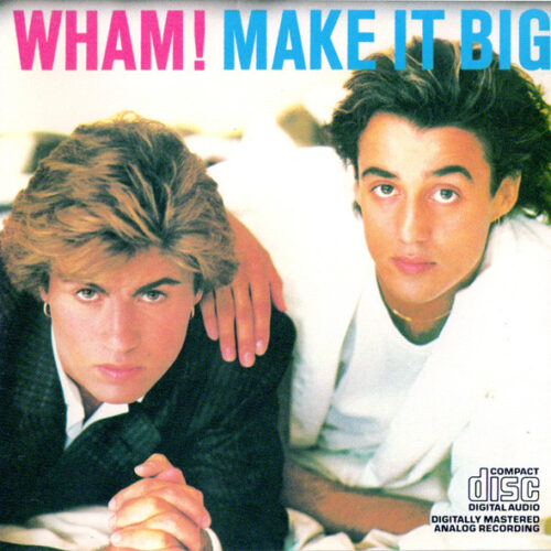 Wham! – Make It Big