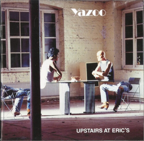 Yazoo – Upstairs At Eric's Yazoo – Upstairs At Eric's
