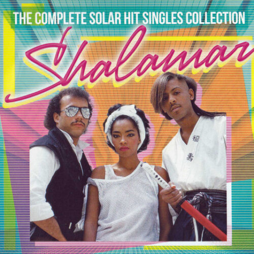 Shalamar – The Complete Solar Hit Singles Collection