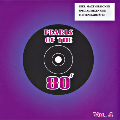 Pearls Of The 80s - Maxis Vol. 04 (Maxi Versión)