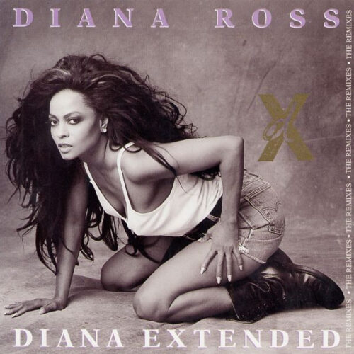 Diana Ross – Diana Extended / The Remixes
