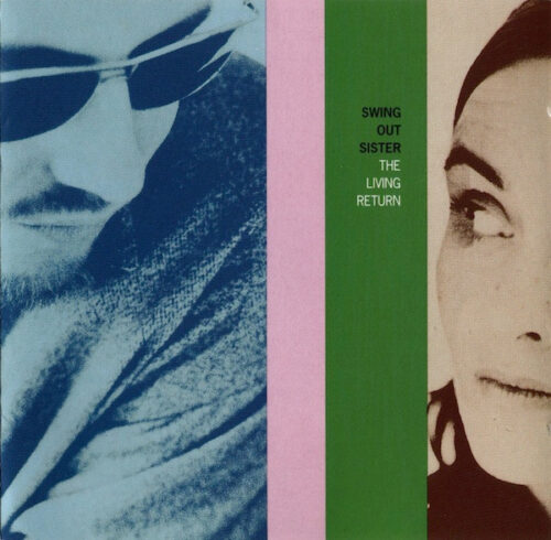 Swing Out Sister – The Living Return