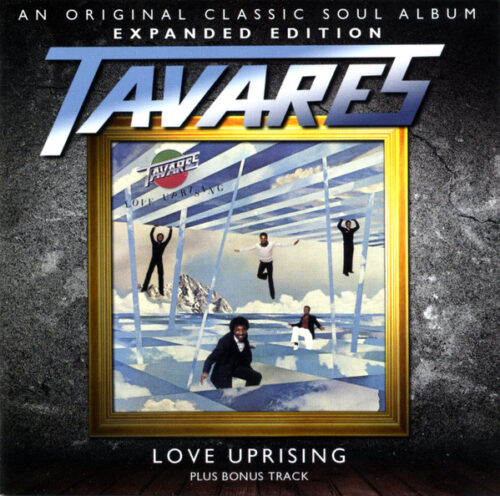 Tavares ‎– Love Uprising (Bonus Track)