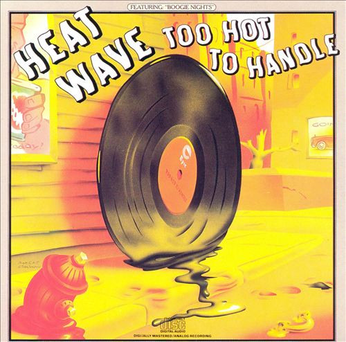 Heatwave – Too Hot To Handle