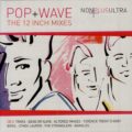 Pop+Wave - The 12 Inch Mixes Cd 5