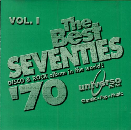 The Best Seventies Album In The World! - Vol. I