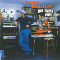 Peter Brown – Get Funky With Me: The Best Of The TK Years