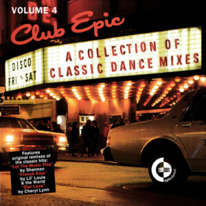 Club Epic (A Collection Of Classic Dance Mixes) Volume 04