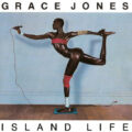 Grace Jones – Island Life