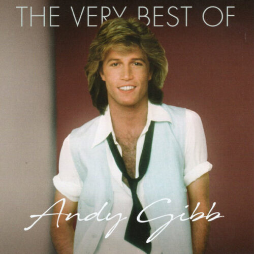 Andy Gibb – The Very Best Of Andy Gibb