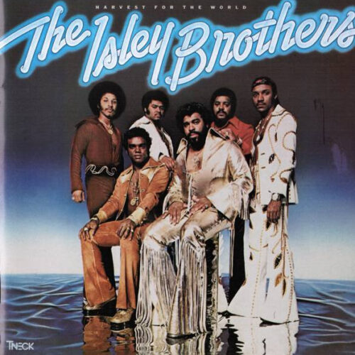 The Isley Brothers ‎– Harvest For The World (Bonus Tracks)