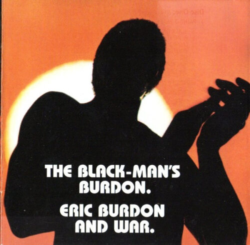 Eric Burdon & War – The Black-Man's Burdon