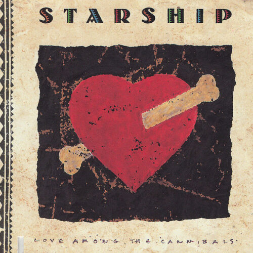 Starship – Love Among The Cannibals