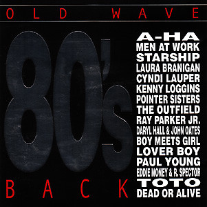 Old Wave - 80's Back