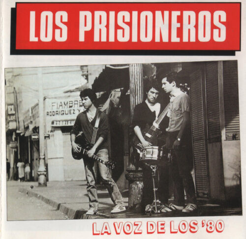 Los Prisioneros – La Voz De Los '80