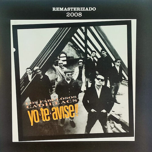 Los Fabulosos Cadillacs – Yo Te Avise!