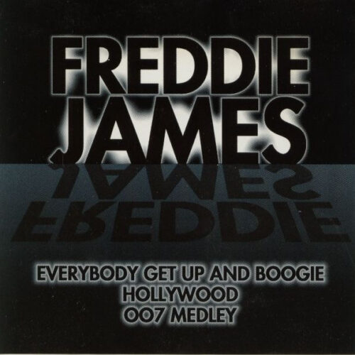 Freddie James – Everybody Get Up & Boogie / Hollywood / Mega-Mix