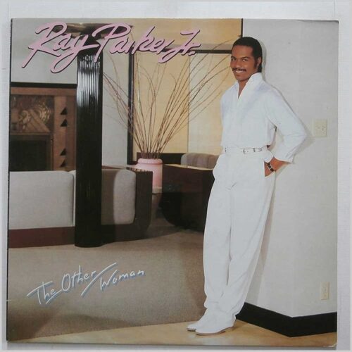 Ray Parker Jr. – The Other Woman (Bonus Tracks)