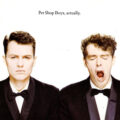 Pet Shop Boys – Actually