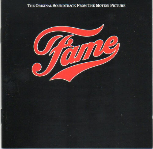 Fame - The Original Soundtrack From The Motion Picture