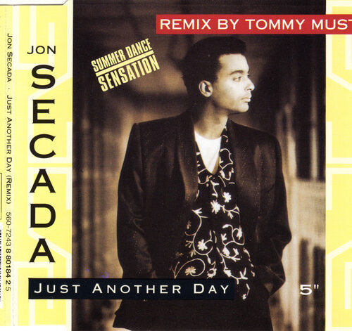 Jon Secada – Just Another Day (Remix By Tommy Musto)