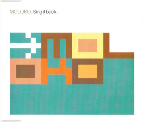 Moloko – Sing It Back,